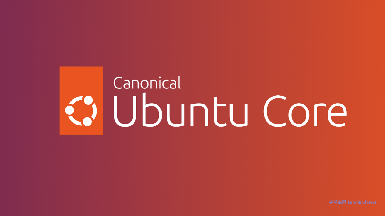 Canonical Launches Ubuntu Core 24: Optimized for IoT and Edge Computing
